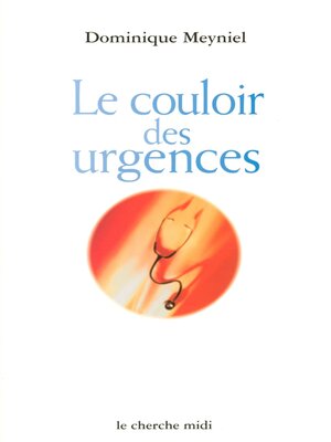 cover image of Le couloir des urgences